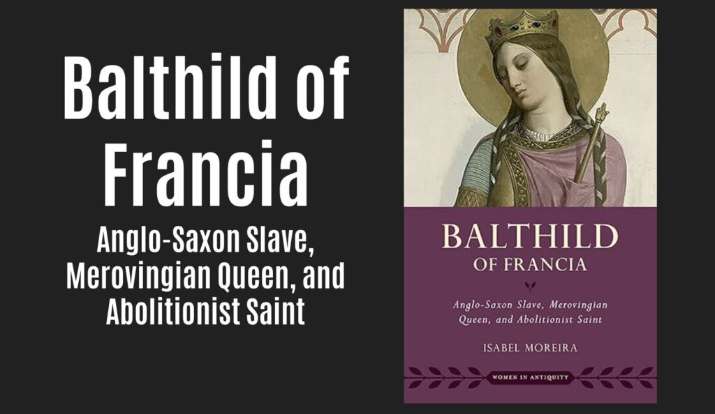 New Medieval Books: Balthild of Francia